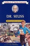 Dr. Seuss: Young Author and Artist (Childhood of Famous Americans)