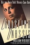All the Pain Money Can Buy: The Life of Christina Onassis