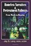 Homeless Narratives & Pretreatment Pa...