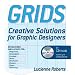 Grids: Creative Solutions for Graphic Design
