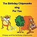 Chipmunks - Happy Birthday to You!!!