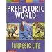Jurassic Life (Prehistoric World Books)