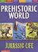 Books : Jurassic Life (Prehistoric World Books)