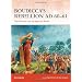 Boudicca's Rebellion AD 60-61: The Britons Rise Up Against Rome