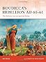 Boudicca's Rebellion Ad 60-61: The Britons Rise Up Against Rome (Campaign)