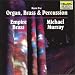 Music For Organ, Brass & Percussion
