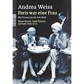 Paris war eine Frau: Die Frauen von der Left Bank: Die Frauen von der Left Bank. Djuna Barnes, Janet Flanner, Gertrude Stein & Co