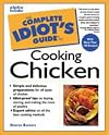 Complete Idiot's Guide to Cooking Chicken