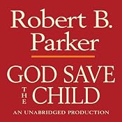 God Save the Child: A Spenser Novel | [Robert B. Parker]