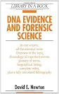 DNA Evidence and Forensic Science (Library in a Book)