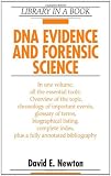 DNA Evidence and Forensic Science (Library in a Book)