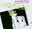 Electric Pop Vol.2