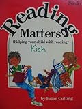 Reading matters : (helping your child with reading)