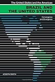 Brazil and the United States : convergence and divergence