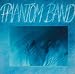 Phantom Band [Vinilo] [Orden Especial]