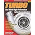 Turbo: Real World High-Performance Turbocharger Systems (S-A Design)