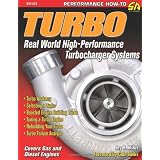 Turbo: Real-World High-Performance Turbocharger Systems (S-A Design)