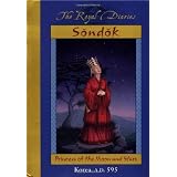 Royal Diaries: Sondok: Princess of the Moon and Stars, Korea, A.D. 595by Sheri Holman