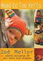 Head to Toe Knits: 25 Colorful Accessories for Your Home and Children