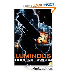 Luminous: Phoenix Institute (The Phoenix Institute) Corrina Lawson