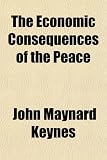 The Economic Consequences of the Peace