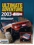 4 Wheel & Off-Road's Ultimate Adventure 2003