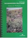 The Beekeepers Field Guide: 1