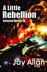 A Little Rebellion: Crimson Worlds III (Volume 3) 
