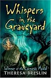 Whispers in the Graveyard