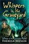 Whispers in the Graveyard