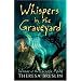 Whispers in the Graveyard