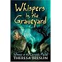 Whispers in the Graveyard