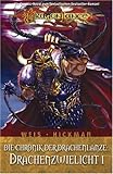 Dragonlance, Bd. 2: Die Chronik der Drachenlanze I, Drachenzwielicht 1