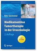 Medikamentöse Tumortherapie in der Uroonkologie (German Edition)