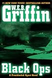 Black Ops (A Presidential Agent Novel)
