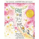 Free to Be...You and Me (The 35th Anniversary Edition, Hardcover) ~ Marlo Thomas