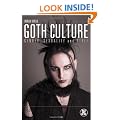 Goth Culture: Gender, Sexuality and Style (Dress, Body, Culture)