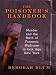 The Poisoner's Handbook: Murder and the Birth of Forensic Medicine in Jazz Age New York (Thorndike Large Print Crime Scene)