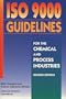 Iso 9000 Guidelines for the Chemical and Process Industries
