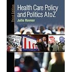 Click here to buy Health Care Policy and Politics A-Z, 3rd Edition (Health Care Policy and Politics... by Julie Rovner.