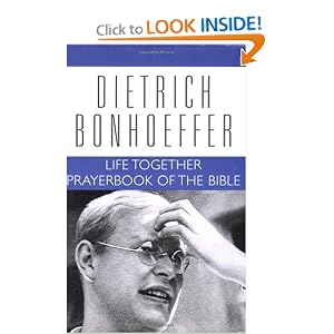 Life Together and Prayerbook of the Bible (Dietrich Bonhoeffer Works, Vol. 5)