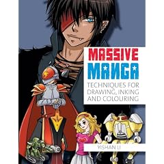 Massive Manga: The Complete Reference to Drawing Manga