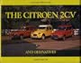 The Citroen 2CV and Derivatives - A Collector's Guide