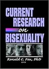 Current Research on Bisexuality (Journal of Bisexuality Monographic Separates)