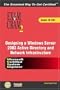 MCSE Designing a Microsoft Windows Server 2003 Active Directory and Network Infrastructure Exam Cram 2 (Exam Cram 70-297)