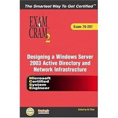 MCSE Self Paced Training Kit Designing a Microsoft Windows Server 2003 Active Directory and Network Infrastructure