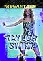 Taylor Swift (Megastars)