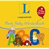 Langenscheidt Mein Baby-W�rterbuch: F�r die ersten W�rter Ihres Babys, Deutsch-Baby