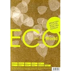 ECO-World, Branchenbuch f�r ethischen Konsum 2009/2010: Der Einkaufsratgeber f�r einen gesunden, genussvollen und nachhaltigen Lebensstil