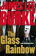 The Glass Rainbow: A Dave Robicheaux Novel